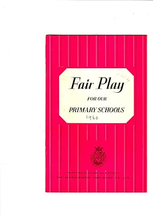 Seller image for Fair Play for our Primary Schools for sale by Gwyn Tudur Davies