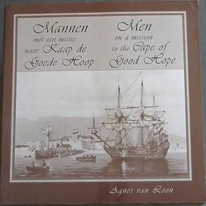 Bild des Verkufers fr Mannen met een missie naar Kaap de Goede Hoop / Men on a mission to the Cape of Good Hope zum Verkauf von Chapter 1
