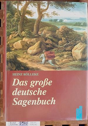 Das große deutsche Sagenbuch.