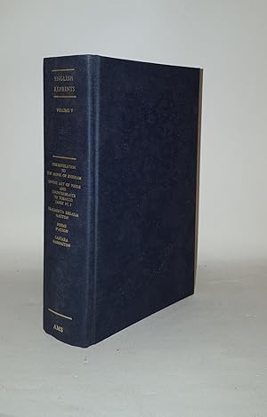 Imagen del vendedor de ENGLISH REPRINTS Volume V The Revelation to the Monk of Evesham The Essayes of a Prentise in the Divine Art of Poesie A Counterblaste to Tobacco Fragmenta Regalia Poems Castara a la venta por Rothwell & Dunworth (ABA, ILAB)