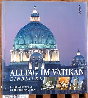 Seller image for Alltag im Vatikan Einblicke Fotografien von Grzegorz Galazka for sale by Baues Verlag Rainer Baues 