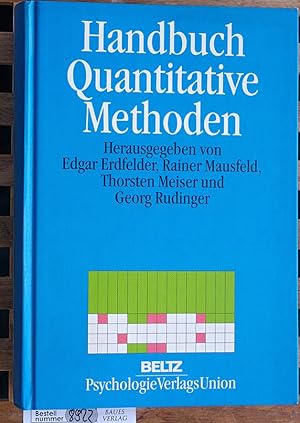 Seller image for Handbuch quantitative Methoden. hrsg. von Edgar Erdfelder, R. Mausfeld, T. Meiser, G. Rudinger for sale by Baues Verlag Rainer Baues 