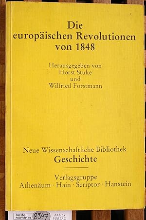 Die europäische Revolutionen von 1848 Neue Wissenschaftliche Bibliothek Geschichte