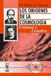 Image du vendeur pour Los orgenes de la cosmologa: Fridman y Lematre mis en vente par Agapea Libros