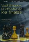 Immagine del venditore per Vasili Smyslov: El virtuoso de los finales (Jaque mate) venduto da AG Library