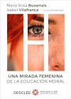 Seller image for Una mirada femenina de la educación moral for sale by AG Library