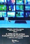 Bild des Verkufers fr El Derecho de Acceso a los Medios de Comunicacin. I. Legislacin y Autorregulacin zum Verkauf von AG Library