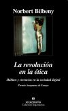 Imagen del vendedor de La revolucin en la tica (Hbitos y creencias en la sociedad digital) a la venta por AG Library