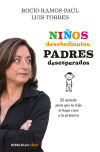 Image du vendeur pour Nios desobedientes, padres desesperados mis en vente par Agapea Libros