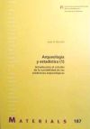 Arqueología y estadísticas (1) : introducción al estudio de la variabilidad de las evidencias arq...