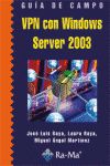 Seller image for Gua de campo de VPN con Windows Server 2003 for sale by AG Library