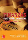 Seller image for Finanzas en el mundo corporativo. Un enfoque practico for sale by AG Library