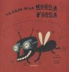 Bild des Verkufers fr La casa de la mosca fosca zum Verkauf von Agapea Libros