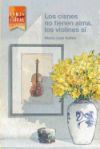 Image du vendeur pour Los cisnes no tienen alma, los violines s mis en vente par AG Library
