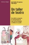 Seller image for Un taller de teatro: Con anlisis y propuesta de presentacin de Amor de Don Perlimpln con Belisa en su jardn for sale by AG Library