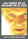 Seller image for Las caras de la maldad en el cine for sale by AG Library