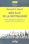 MAS ALLA DE LA NEUTRALIDAD