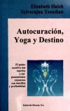 Seller image for AUTOCURACION, YOGA Y DESTINO for sale by AG Library