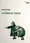 Imagen del vendedor de La tumba del tejedor a la venta por AG Library