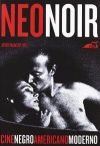 NEO NOIR. Cine Negro Americano Moderno