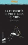 Imagen del vendedor de La filosofa como forma de vida a la venta por AG Library