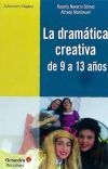 Imagen del vendedor de La dramtica creativa de 9 a 13 aos a la venta por AG Library