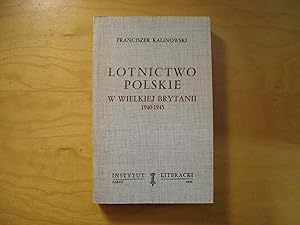 Imagen del vendedor de Lotnictwo polskie w Wielkiej Brytanii 1940-1945 a la venta por Polish Bookstore in Ottawa