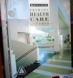 Image du vendeur pour HOSPITAL INTERIOR ARCHITECTURE Creating healing environments for special patient populations + PRIMARY HEALTH CARE CENTRES (2 libros) mis en vente par Libros Dickens