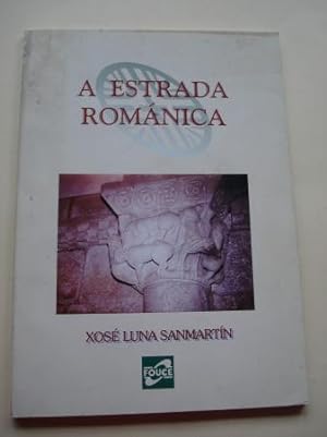 Seller image for A Estrada romnica for sale by GALLAECIA LIBROS