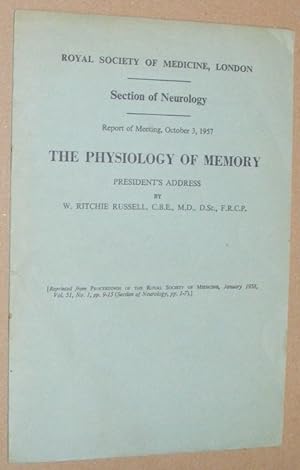 Image du vendeur pour The Physiology of Memory. Royal Society of Medicine, Section of Neurology, President's Address mis en vente par Nigel Smith Books
