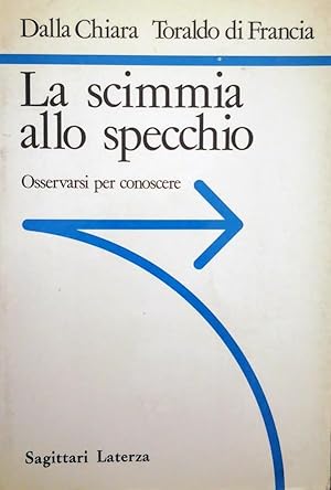 LA SCIMMIA ALLO SPECCHIO LA OSSERVARSI PER CONOSCERE