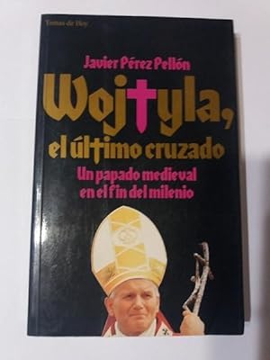 Seller image for Wojtyla, el ultimo cruzado for sale by Libros Ambig