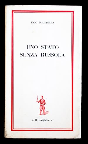Bild des Verkufers fr Uno stato senza bussola zum Verkauf von Sergio Trippini