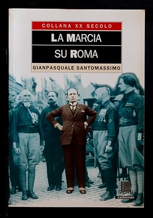 Immagine del venditore per La marcia su Roma venduto da Sergio Trippini