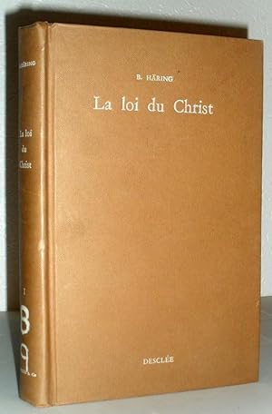 Image du vendeur pour La Loi Du Christ - Tome I - Theologie Morale Generale mis en vente par Washburn Books