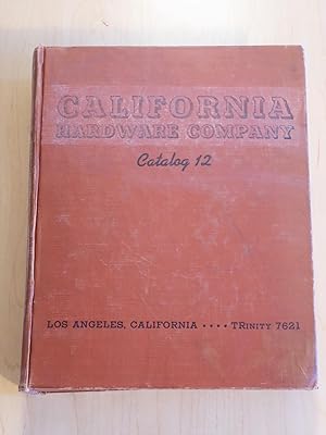 California Hardware Company Catalog 12 - 1941