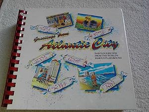 Bild des Verkufers fr Greetings From Atlantic City: Fabulous Recipes From The World's Famous Playground [Spiral] zum Verkauf von The Librarian's Books