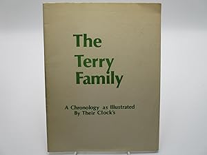 The Terry Family, A Chronology as Illustrated by Their Clocks.