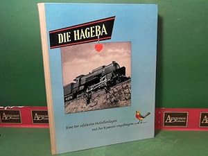 Die Hageba - Geplant, betoniert, fotografiert und besungen.