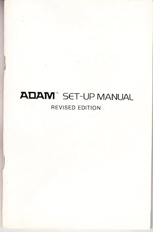 Adam Set Up Manual: Revised Edition