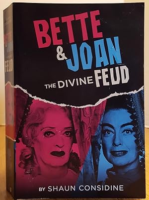 Image du vendeur pour Bette and Joan: The Divine Feud mis en vente par MARIE BOTTINI, BOOKSELLER