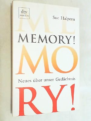 Bild des Verkufers fr Memory! : Neues ber unser Gedchtnis. zum Verkauf von Versandantiquariat Christian Back
