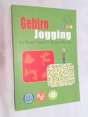 Gehirnjogging : der Power-Trainer für die ganze Familie