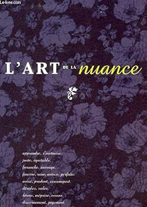 Seller image for L'art de la Nuance for sale by crealivres