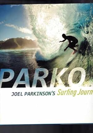 Seller image for Parko - Joel Parkinson's Surfing Journey for sale by Berry Books
