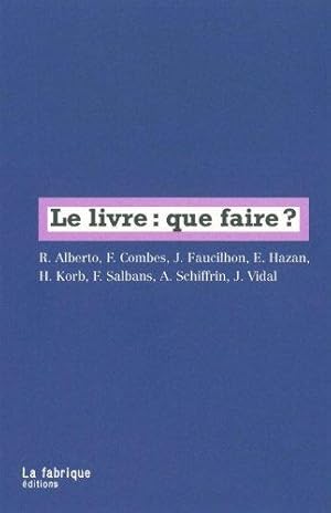 Imagen del vendedor de Le livre : que faire a la venta por crealivres