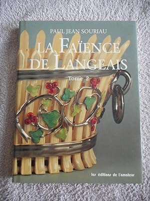 Bild des Verkufers fr La faience de Langeais - Tome II zum Verkauf von Frederic Delbos