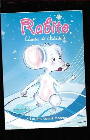 Imagen del vendedor de RABITO. CUENTO DE NAVIDAD a la venta por Desvn del Libro / Desvan del Libro, SL