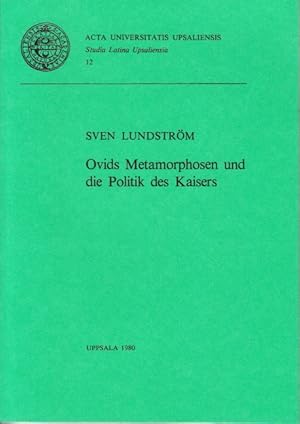 Imagen del vendedor de Ovids Metamorphosen und die Politik des Kaisers. a la venta por Centralantikvariatet