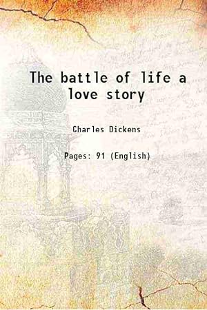Seller image for The battle of life a love story 1847 for sale by Gyan Books Pvt. Ltd.